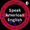 Speak American English