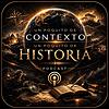 Un Poquito de Contexto, un Poquito de HISTORIA... portada