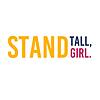 Stand Tall, Girl.