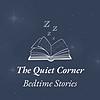 The Quiet Corner | Sleepy Bedtime Stories