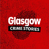 Glasgow Crime Stories