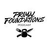 Primal Foundations Podcast