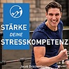 Stärke Deine Stresskompetenz