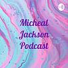 Micheal Jackson Podcast cover