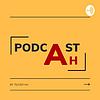 PODCAST AH