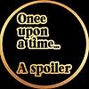 Once Upon a Time... a Spoiler