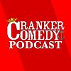 Cranker Comedy Podcast