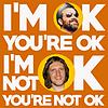 I'm OK You're OK, I'm Not OK You're Not OK portada