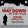 'The Wire': Way Down in the Hole portada
