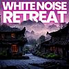 White Noise Retreat