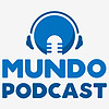 Mundo Podcast - Podcasts