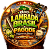 RADIO LAMBADA BRASIL e PAGODE