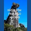 Rádio Vêm Friburgo Adorar