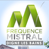 Fréquence Mistral Digne les Bains