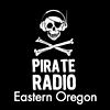 Pirate Radio Eastern Oregon