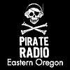 Pirate Radio Eastern Oregon