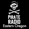 Pirate Radio Eastern Oregon