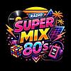 Rádio Supermix 80's
