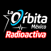 La Órbita Radioactiva México