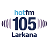 Hot FM 105 Larkana
