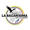 Radio La Bacanisima del Ecuador