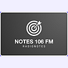 Radio Notes 106 FM