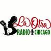 La Otra Radio Chicago