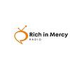 Rich in Mercy Radio