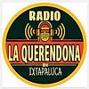 radio la querendona de Ixtapaluca