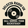 Selecta Radio UK – Roots, Ska & Punk-Inspired Reggae