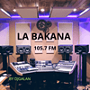 La Bakana 105.7 FM