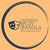 Audio Play Bangla