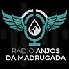 Rádio Anjos da Madrugada