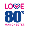 Love 80s - Manchester