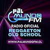 Reggaeton Old School es PalMundo FM