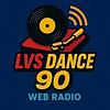 RÁDIO LVS DANCE 90