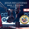 Jesús Rey Eterno Radio TV