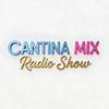 Cantina Mix Radioshow