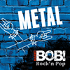 RADIO BOB! Metal
