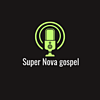 Radio Super Nova gospel