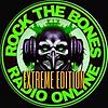 Rock The Bones Radio - Extreme Edition
