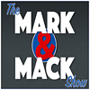 The Mark & Mack Show