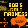 Rob's Gold Madness  WRGM-DB