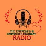 The Empress’s & Emperor’s Highway Radio