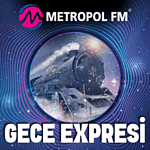 Metropol FM - Gece Ekspresi logo