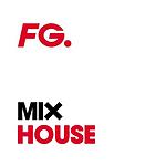 FG MIX HOUSE