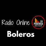 Boleros - La Poderosa Radio Online