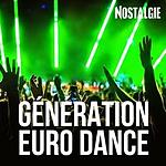 NOSTALGIE GENERATION EURO DANCE