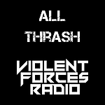Violent Forces Radio: All Thrash logo