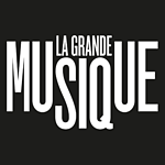 LA GRANDE MUSIQUE Radio